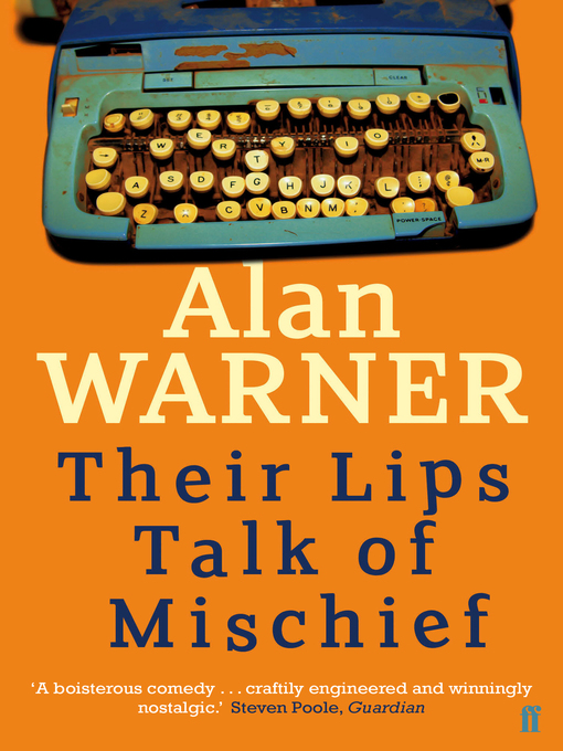 Title details for Their Lips Talk of Mischief by Alan Warner - Wait list